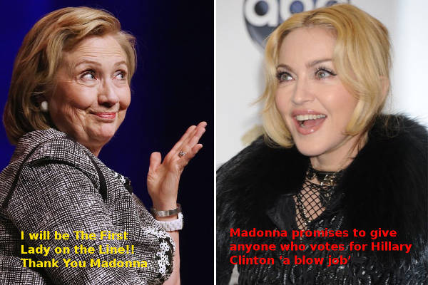 Madonna has promised sexual favours for anyone who votes for Hillary Clinton in the US election, because that’s how politics works in 2016.